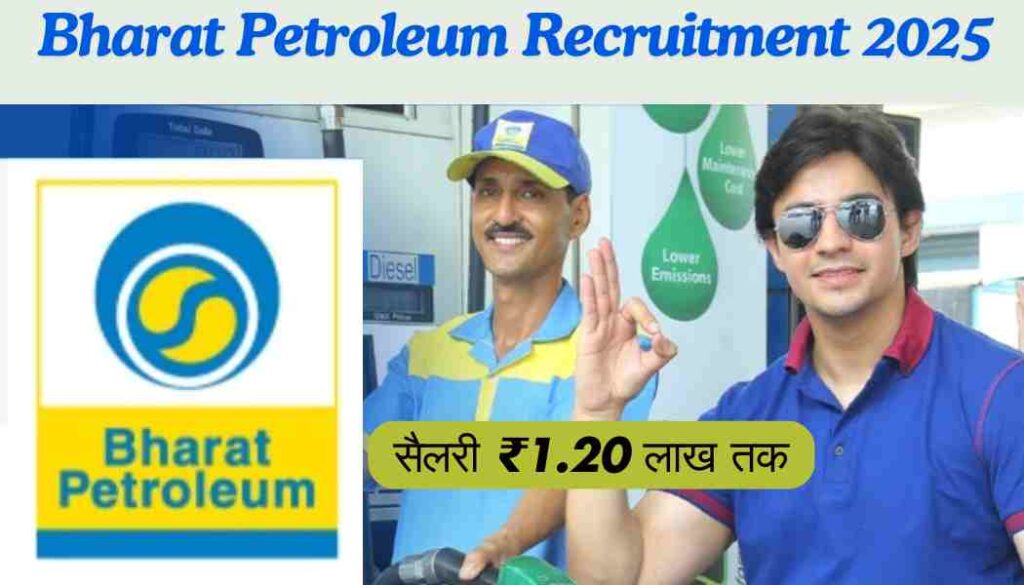 Bharat Petroleum Recruitment 2025